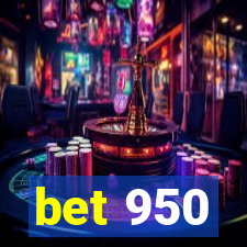 bet 950